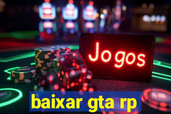 baixar gta rp